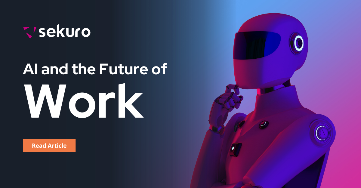 AI and the Future of Work | Sekuro