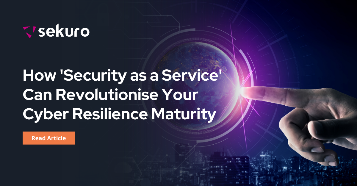 How 'Security as a Service' Can Revolutionise Your Cyber Resilience ...